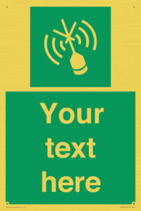 Custom sign safe condition Emergency position beacon